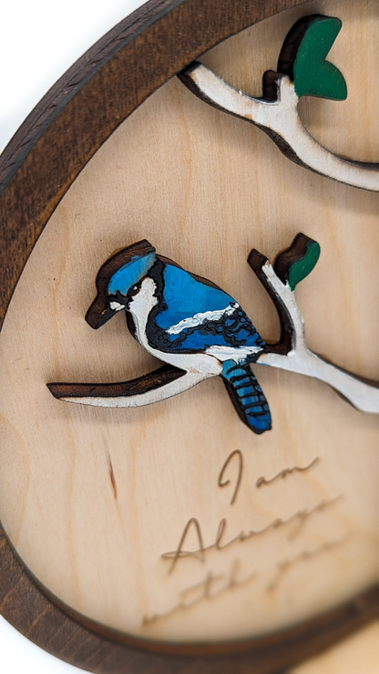Blue Jay Memorial Sign – “I Am Always With You”
