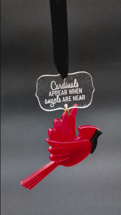Cardinal Acrylic Ornament - "Cardinals Appear When Angels Are Near"