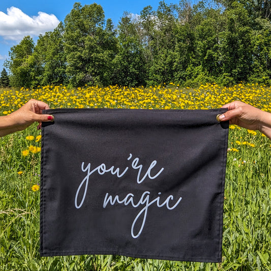 You're Magic Canvas Banner – made by Cabin Design Co. in Cornwall, Ontario