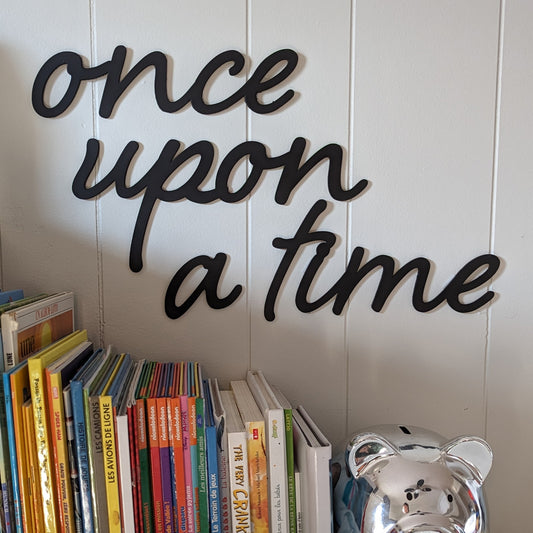 Once Upon a Time Wall Decor – made by Cabin Design Co. in Cornwall, Ontario